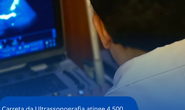 Carreta da Ultrassonografia atinge 4.500 exames e pacientes devem retirar resultado até sexta (7)