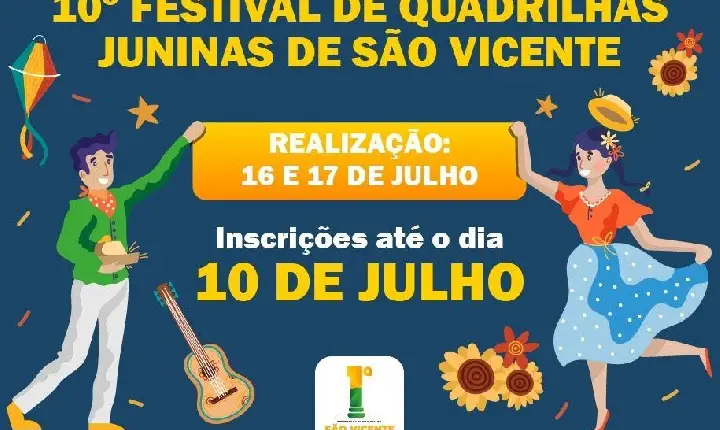 São Vicente abre inscrições para 10º Festival de Quadrilhas Juninas