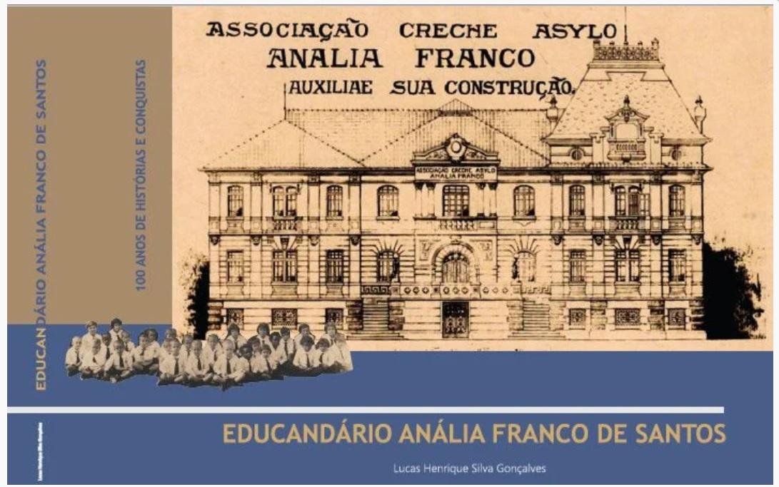 Livro sobre a história do Educandário Anália Franco está à venda em plataformas digitais