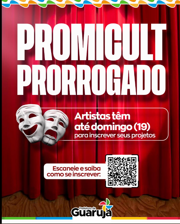 Prorrogada data-limite para incrições de projetos culturais no Promicult